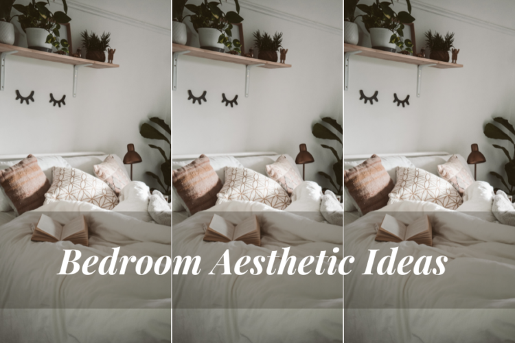 21 Bedroom Aesthetic Ideas That Will Make You Redecorate - Izzi Details